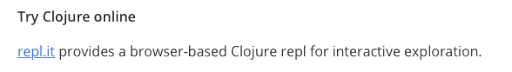 Clojure公式のGet Startedページ。ブラウザでREPLを試せるrepl.itへのリンク案内